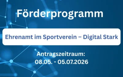 Förderprogramm: Ehrenamt im Sportverein – Digital Stark