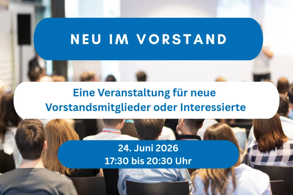Titelbild für die Informationsveranstaltung "Neu im Vorstand"