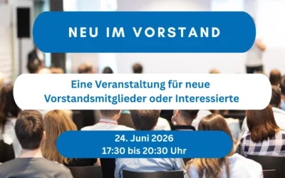 Neu im Vorstand – Infoveranstaltung