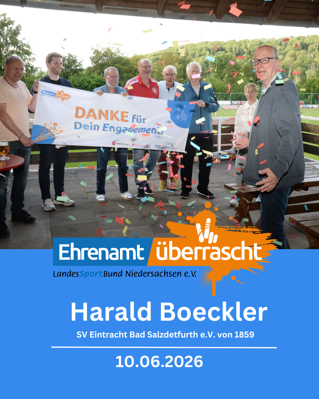 Ehrenamt überrascht Aktion beim SV Eintracht Bad Salzdetfurth e.V. von 1859. Überrascht wurde Harald Boeckler
