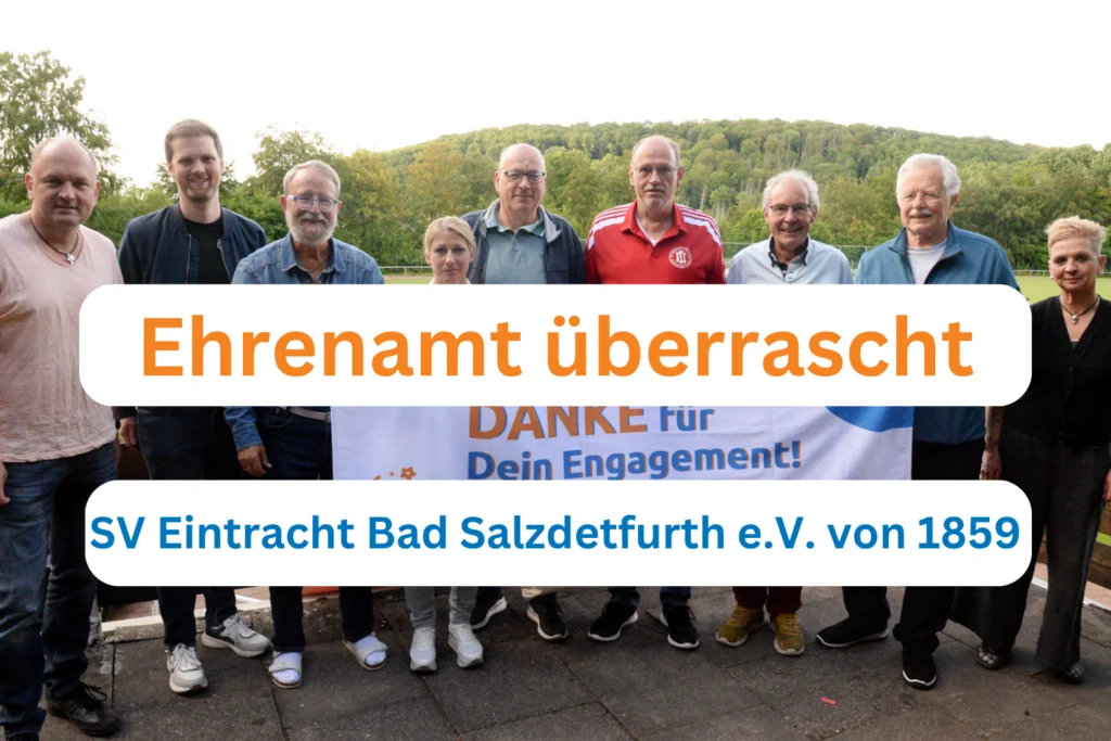 Titelbild von der Ehrenamt überrascht Aktion beim SV Eintracht Bad Salzdetfurth e.V. von 1859. Überrascht wurde Harald Boeckler