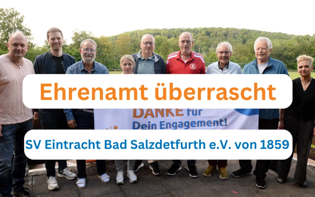 Ehrenamt überrascht beim SV Eintracht Bad Salzdetfurth