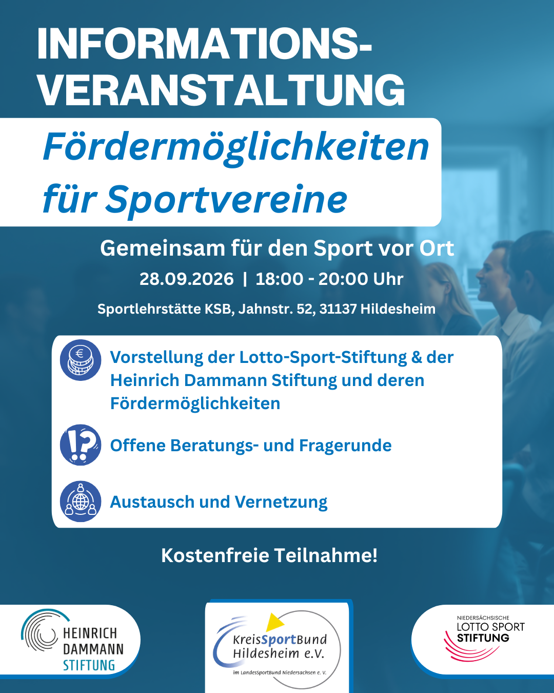 Der Kreissportbund Hildesheim e.V. lädt gemeinsam mit der Niedersächsischen Lotto-Sport-Stiftung zu einer Informations- und Beratungsveranstaltung rund um Fördermöglichkeiten für Sportvereine ein. Vorgestellt werden verschiedene Förderprogramme und Unterstützungsangebote – ergänzt durch persönliche Beratung und Austauschmöglichkeiten.