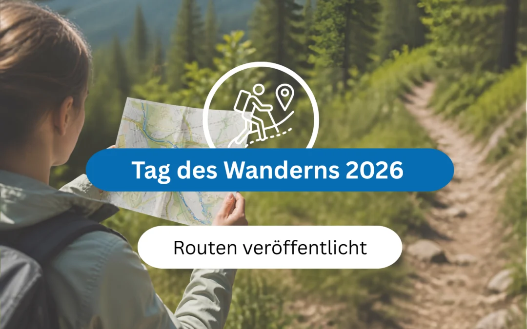 Tag des Wanderns – Routen stehen fest