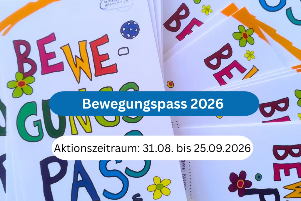 Nach dem großen Erfolg der vergangenen Jahre wird der Bewegungspass auch 2026 in Stadt und Landkreis Hildesheim fortgesetzt.