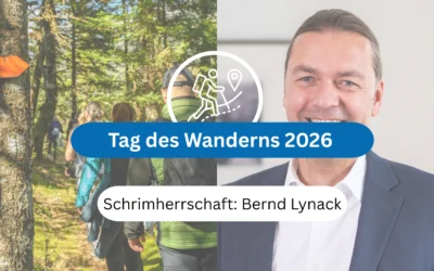 Tag des Wanderns – Schirmherrschaft: Bernd Lynack